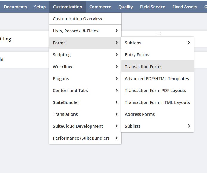 Customization menu — navigate to Transaction Forms